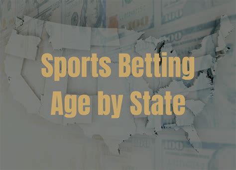 sports betting age|Sports Betting Age By State .